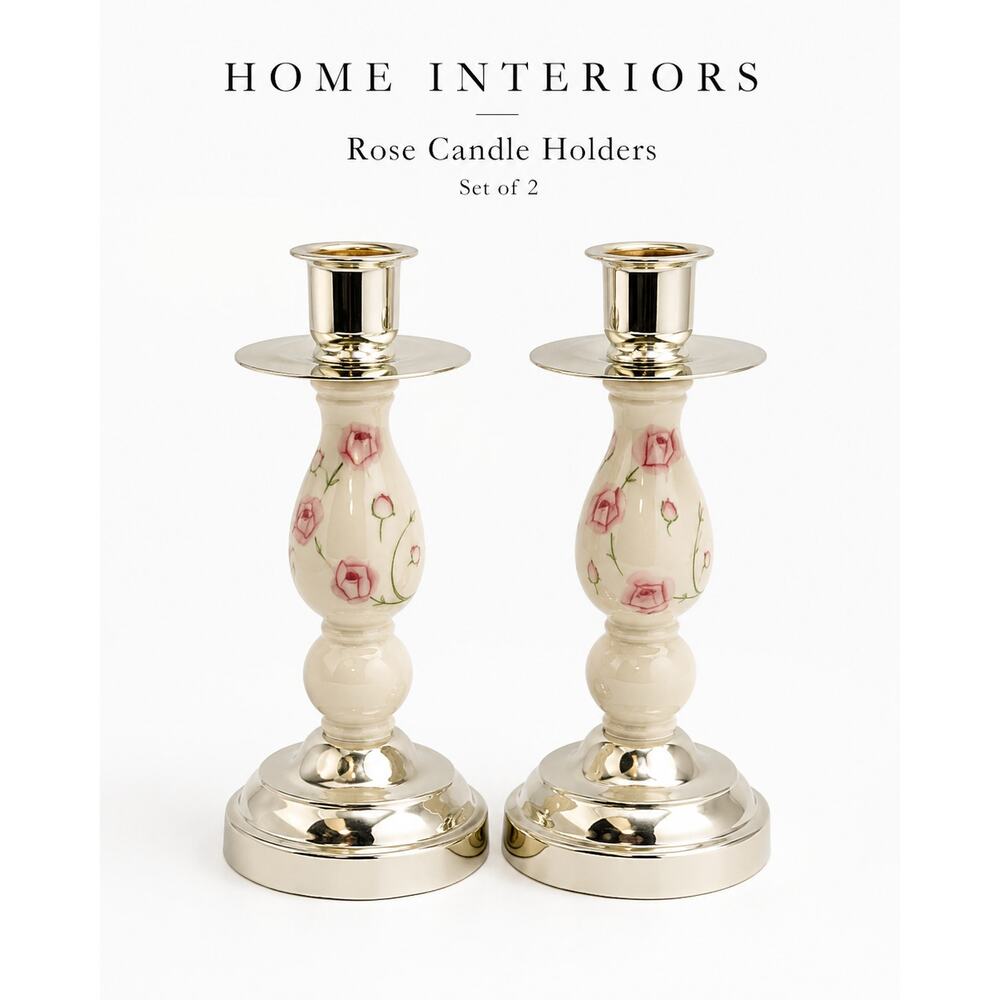 Home Interiors Porcelain & Metal rose Floral Candle Holders USA 7.5" Set